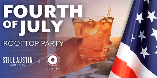 4th of July  | Otopia Rooftop