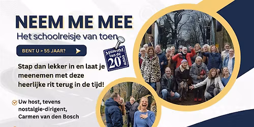 Neem me Mee - Het schoolreisje van Toen