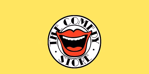 The Comedy Store (16+)
