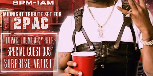 A Special Red Cup Experience: The Tupac Party