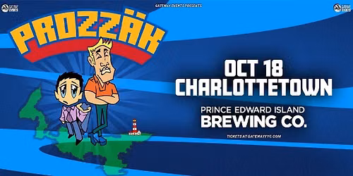 Prozzak - Charlottetown