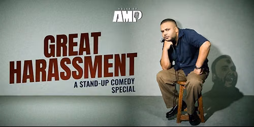 Great Harassment - A Comedy Special By Pulkit Mani