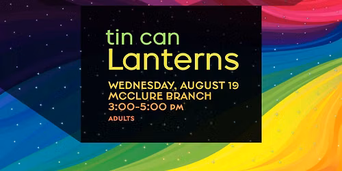 Tin Can Lanterns (Craft for Adults)