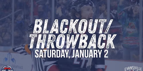 Blackout Saturday vs Pensacola Ice Flyers