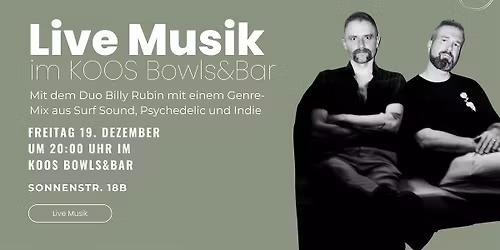 Billy Rubin live MUSIK im KOOS - Surf, Psychedelic und Indie