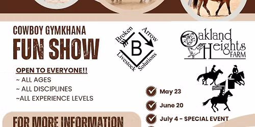 *ADDED DATE** Cowboy Gymkhana Fun Show