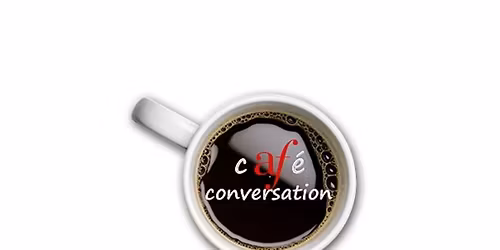 Caf\u00e9 Conversation