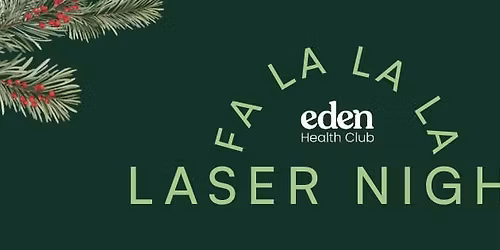 Fa La La La Laser Night