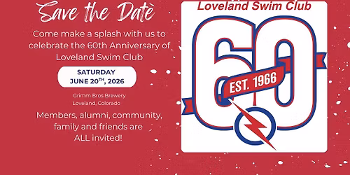 60th Anniversary Celebration for Loveland Swim Club