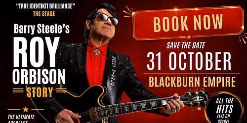 Barry Steele\u2019s Roy Orbison Story - The Platinum Years