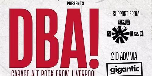 DBA!, The Noise + Dahlia Blume - Live @ Billy's (UPSTAIRS)