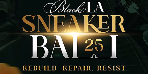BLAYD's 4th Annual Black LA Sneaker Ball