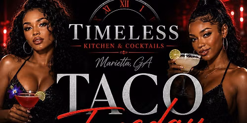Taco Tuesday at Timeless | $5 Tacos, $150 Boss Tequila Bottles & Late Night