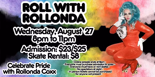 Roll With Rollonda Skate Night ALL AGES 8pm - 11pm
