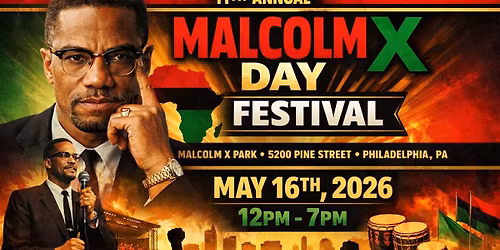 11th Annual Malcolm X Day Festival