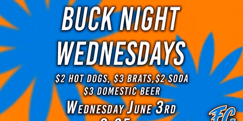 Buck Night Wednesday