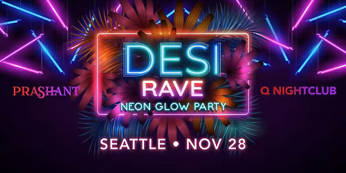 DESI RAVE \u2022  Bollywood GLOW Party \u2022 DJ Prashant & Frds | Thanksgiving