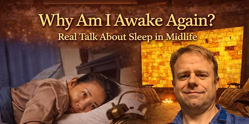 Why Am I Awake Again? Real Talk About Sleep in Midlife