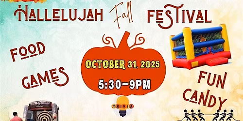 Hallelujah Fall Festival presented by True Light Fellowship Church