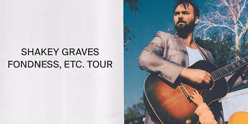 Shakey Graves at The Wilma