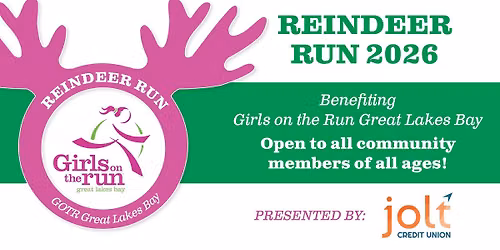 Reindeer Run Benefiting GOTR Great Lakes Bay & Girls on the Run 5K Presented by Jolt Credit Union