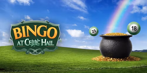 Friday Night BINGO at Celtic Hall
