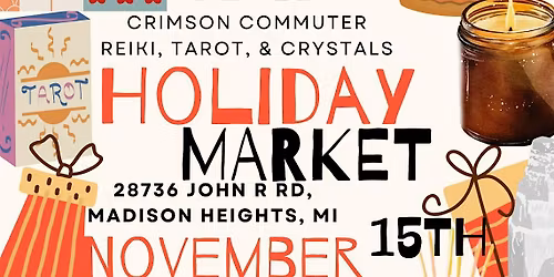 Holiday Market at Crimson Commuter- Reiki, Tarot, & Crystals