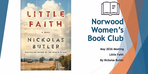 Norwood Women's Book Club May 2026 Meeting - Little Faith by Nickolas Butler