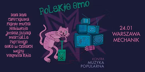Polskie Emo Kontra: Muzyka Popularna - koncert premierowy \/ 24.01 Mechanik Warszawa