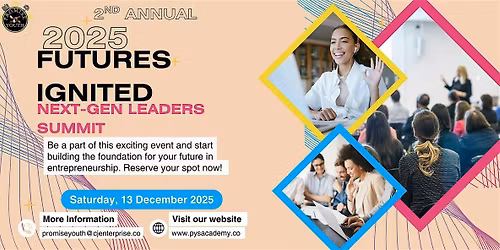 2nd Annual Futures Ignited: Next-Gen Leaders Summit 2025