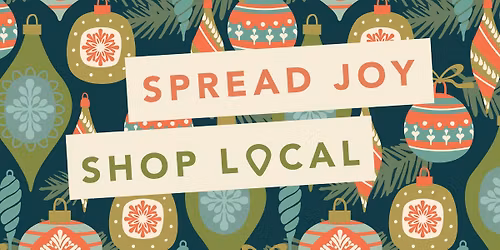 Shop Small, Shop Local!