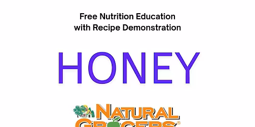 Natural Grocers Presents : Honey