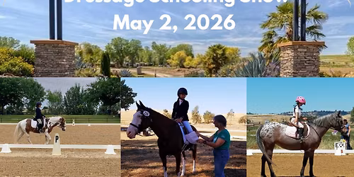 Camelot Dressage Schooling Show