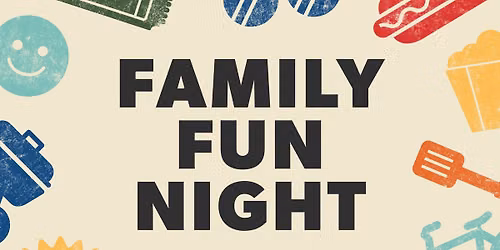 Family Fun Night \u2022 Fall 2026
