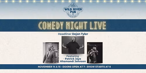 Comedy Night at Wild River Pub