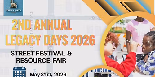 2nd Annual LEGACY DAYS 14th St West to 18th St on NORTH AVENUE