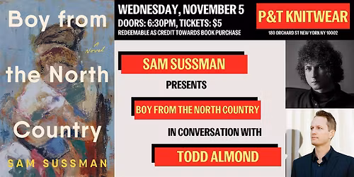 Sam Sussman presents Boy from the North Country, with Todd Almond
