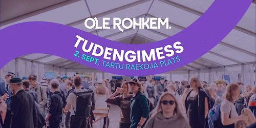 OLE ROHKEM. Tudengimess 2026