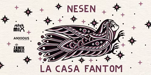 La Casa Fantom (NO) \u2022 Nesen (LV) @ Mechanik \u2022 Svmerki \u2022 31.05