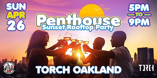 PENTHOUSE SUNSET ROOFTOP PARTY