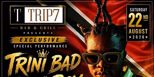 Boy Boy - Trini Bad - LIVE @Trip7 Bar & Grill