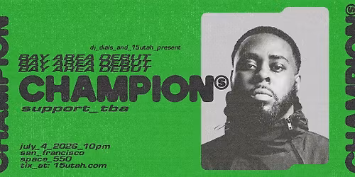 CHAMPION (UK) - Bay Area Debut