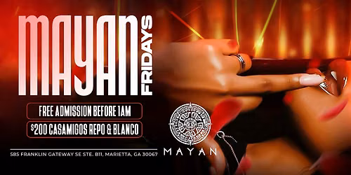 Mayan Fridays