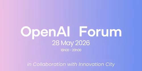 The Open AI Forum - In Collaboration with Innovation City