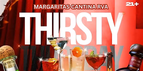 AFTER WORK THIRTY THURSDAYS @ Margaritas Cantina Rva