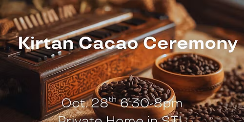 Cacao and Kirtan Ceremony
