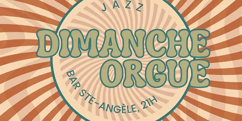 Dimanche Orgue Jazz : CCCXVI
