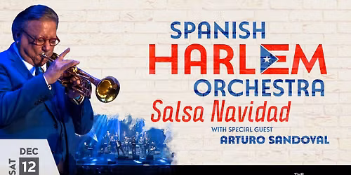 Spanish Harlem Orchestra Salsa Navidad With Special Guest Arturo Sandoval 