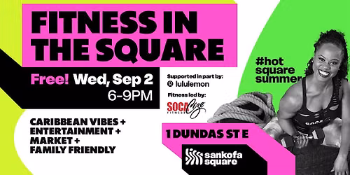 FITNESS IN THE SQUARE led by Socacize Fitness