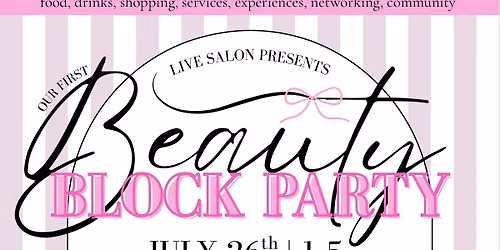 Live Salon's Beauty Block Party